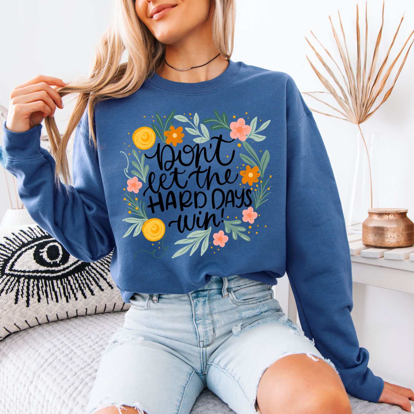 🌼✨ Don’t Let the Hard Days Win 💛🌿
Organic Cotton Sweatshirt