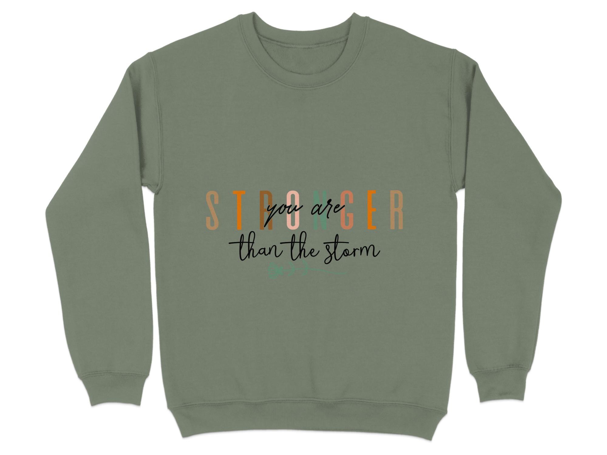 Stronger than the storm Sweatshirt Organic Cotton