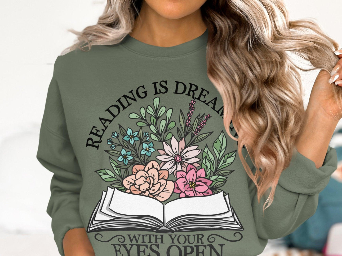 Reading is dreaming Sweatshirt