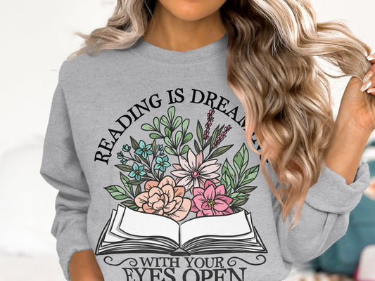 Reading is dreaming Sweatshirt
