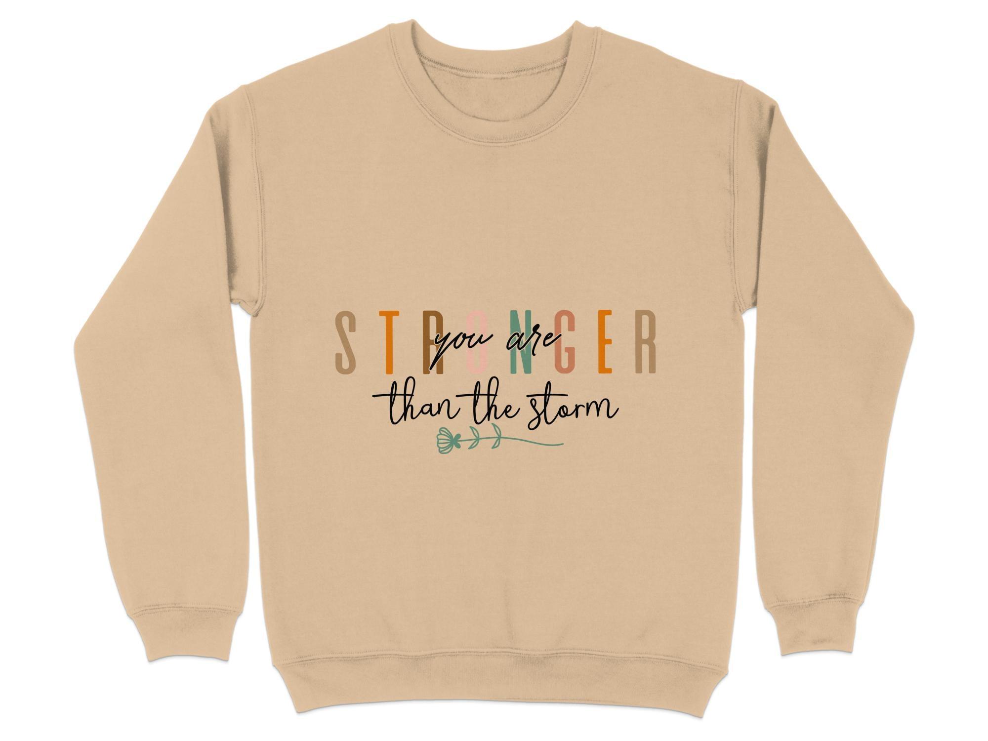 Stronger than the storm Sweatshirt Organic Cotton