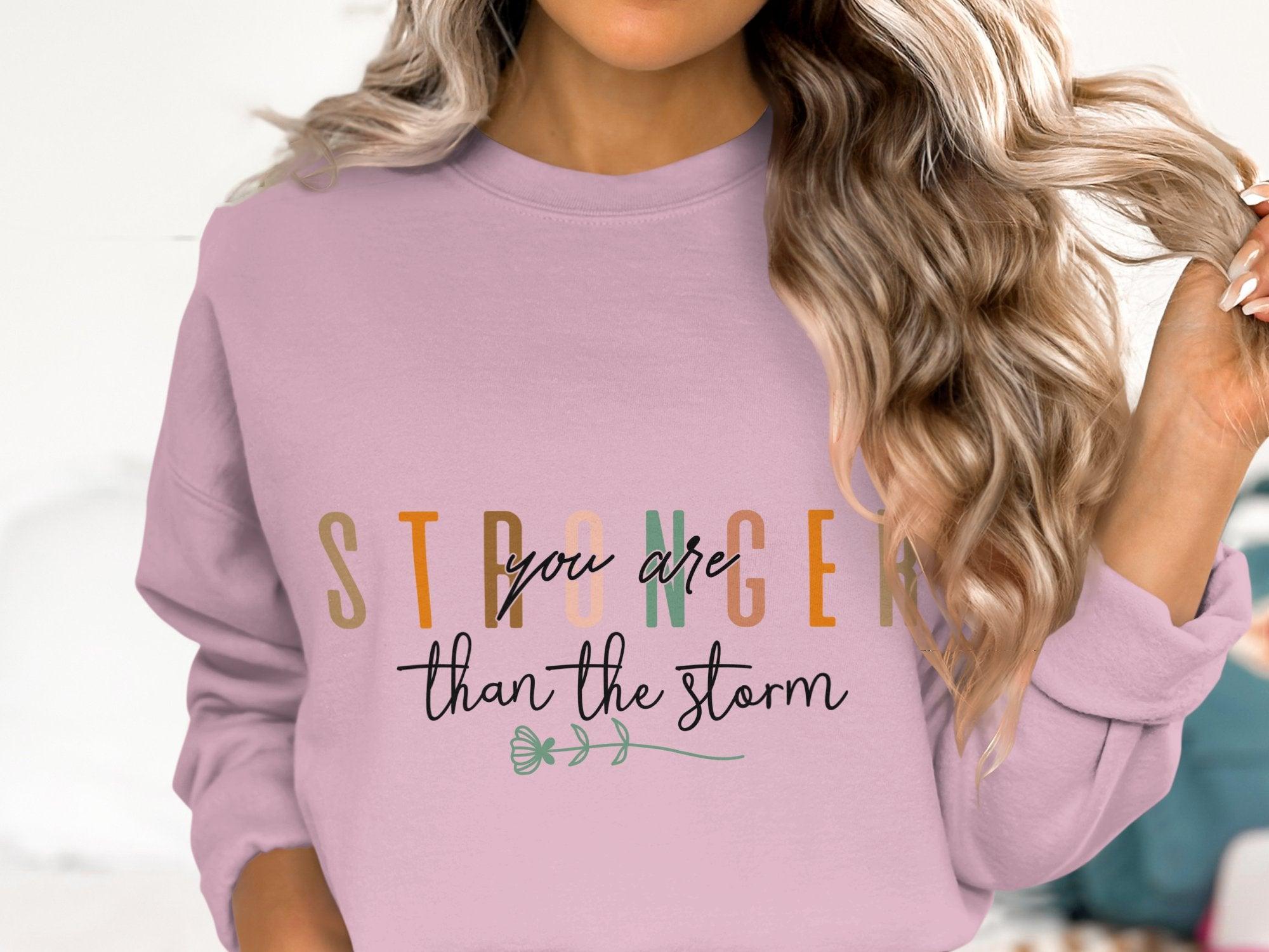 Stronger than the storm Sweatshirt Organic Cotton