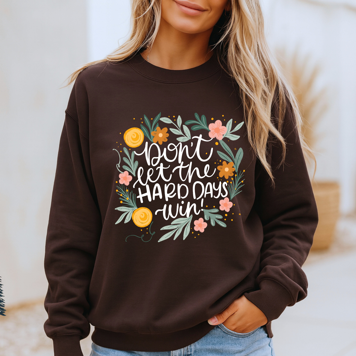 🌼✨ Don’t Let the Hard Days Win 💛🌿
Organic Cotton Sweatshirt