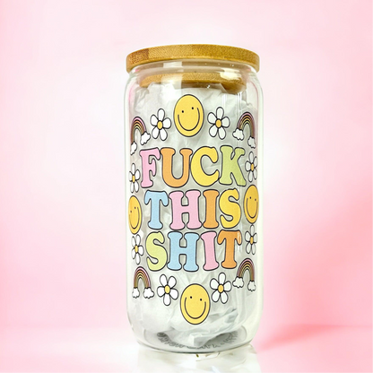 Fuck This Shit’ 16oz (455ml) Iced Coffee Glass Cup