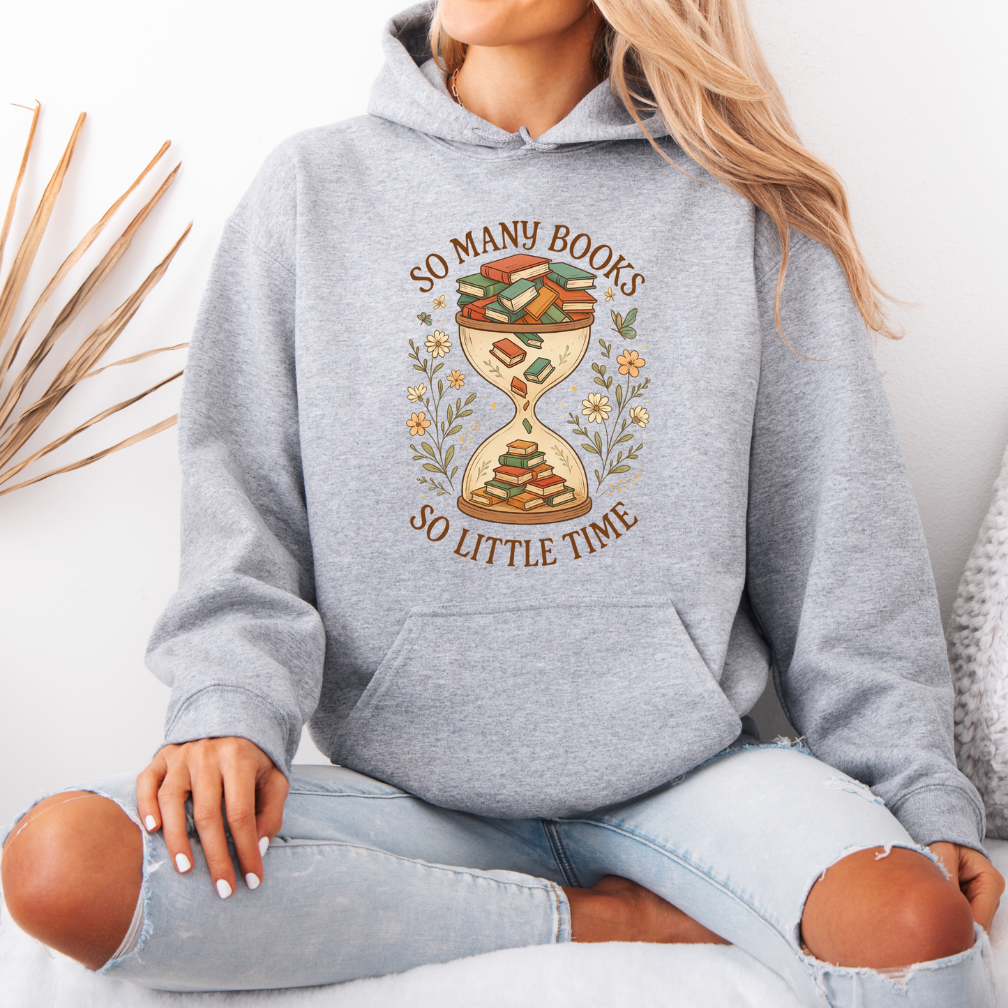 📚So Many Books, So Little Time⏳✨Luxuriously Thick Hoodie✨