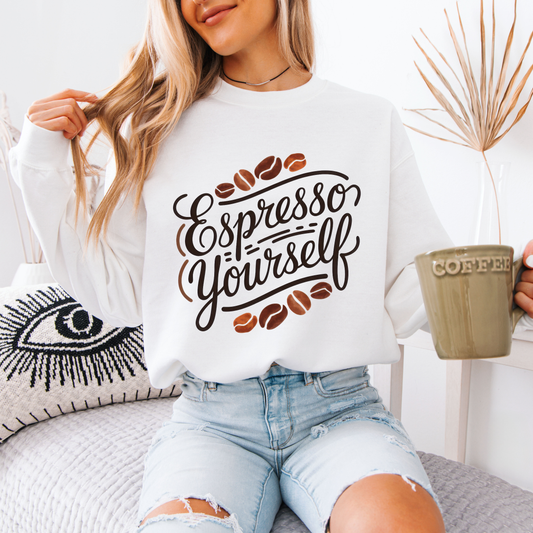 ☕️💬 Espresso Yourself Sweatshirt 🤎✨