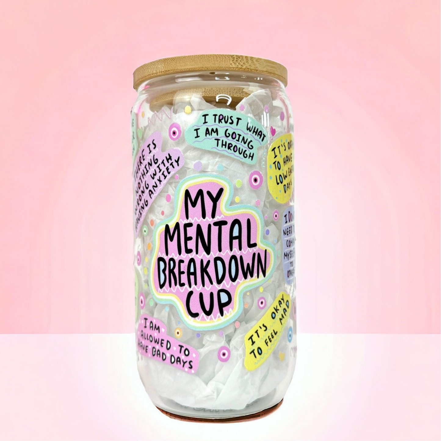 ‘My Mental Breakdown Cup’ 16oz (455ml) Iced Coffee Glass Cup