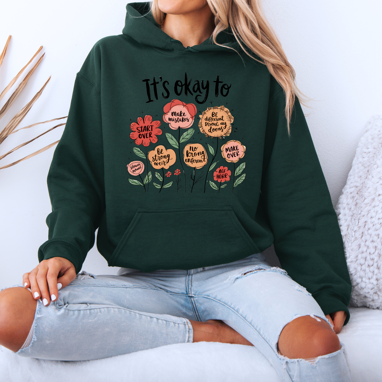 🌷It’s Okay To Bloom Floral Affirmations✨Luxuriously Thick Hoodie✨