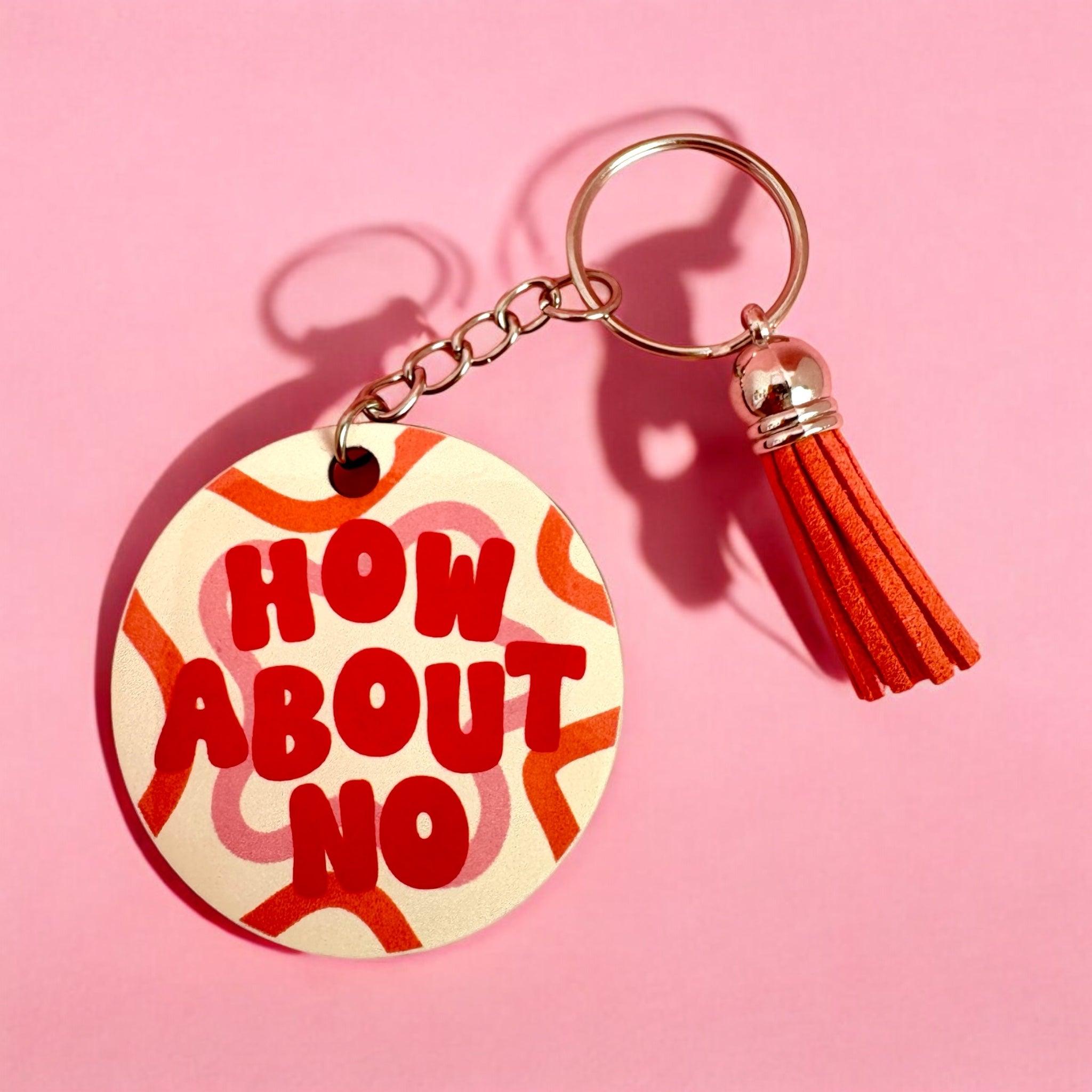 How About No Keyring with Tassel Charm