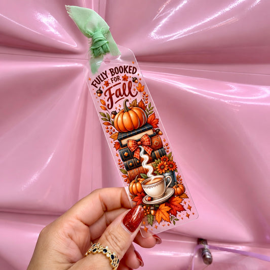 🍂📚 Fully Booked for Fall Acrylic Bookmark 🎃☕️