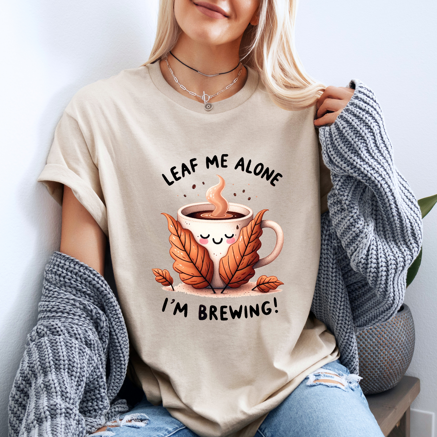 🍂☕ Leaf Me Alone, I’m Brewing 😌✨
 Tee 🍁☕100% Organic cotton