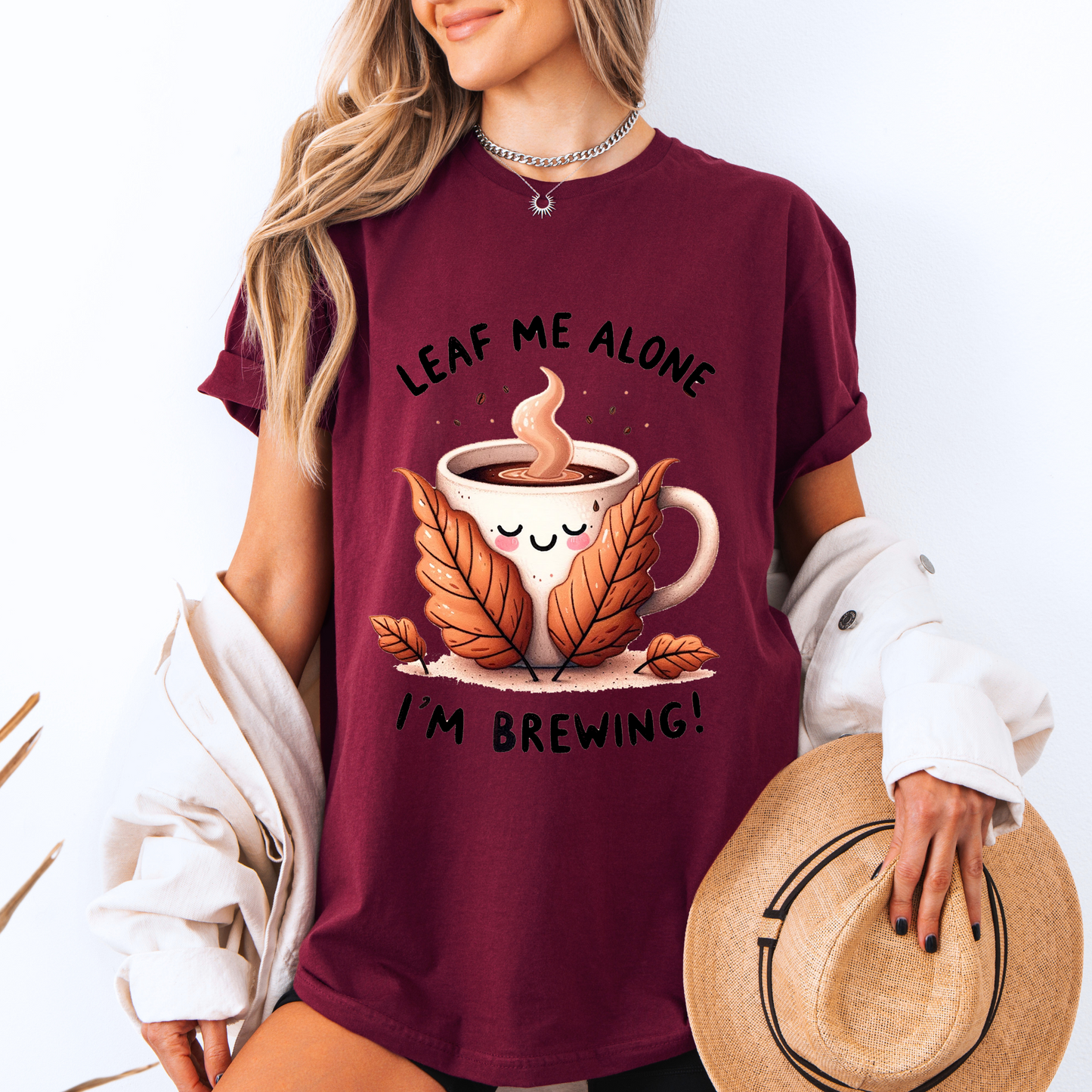 🍂☕ Leaf Me Alone, I’m Brewing 😌✨
 Tee 🍁☕100% Organic cotton