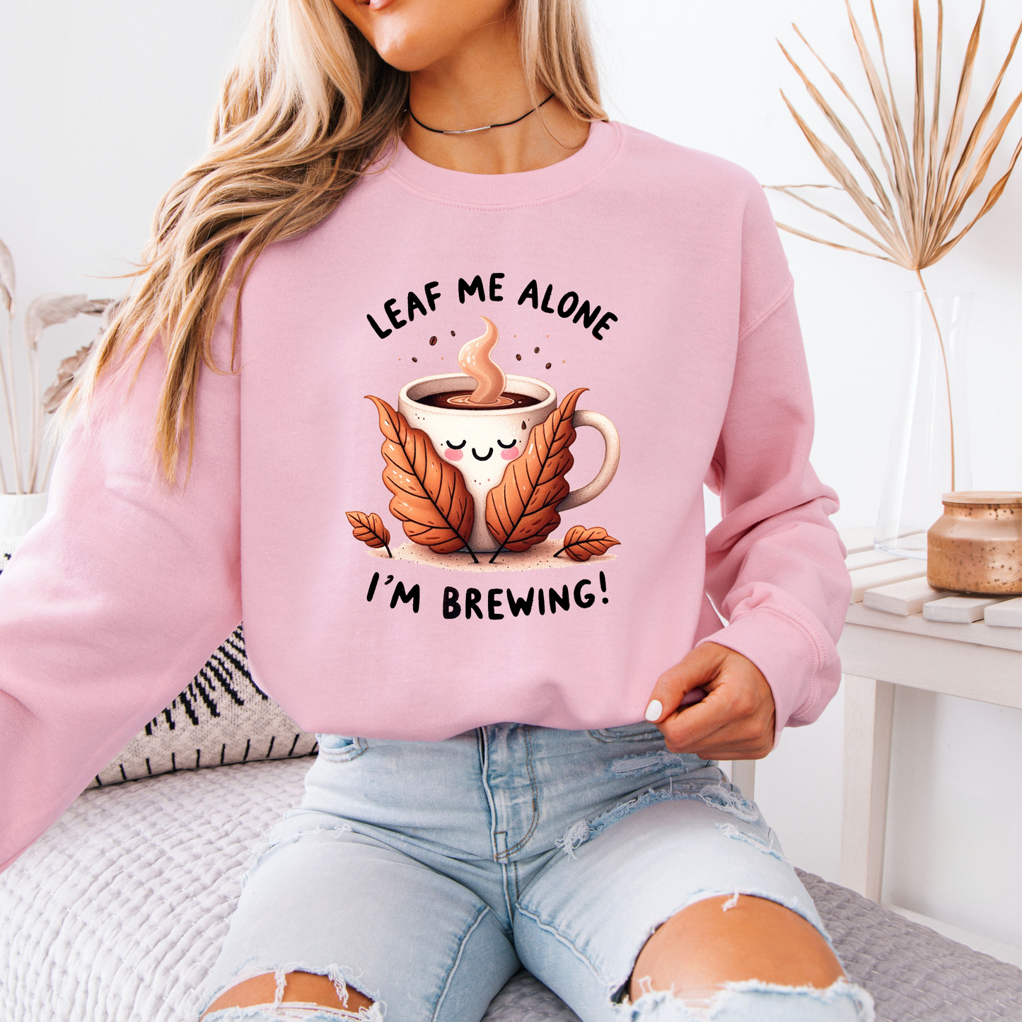 🍂☕ Leaf Me Alone, I’m Brewing 😌✨
🧡Cotton Sweatshirt
