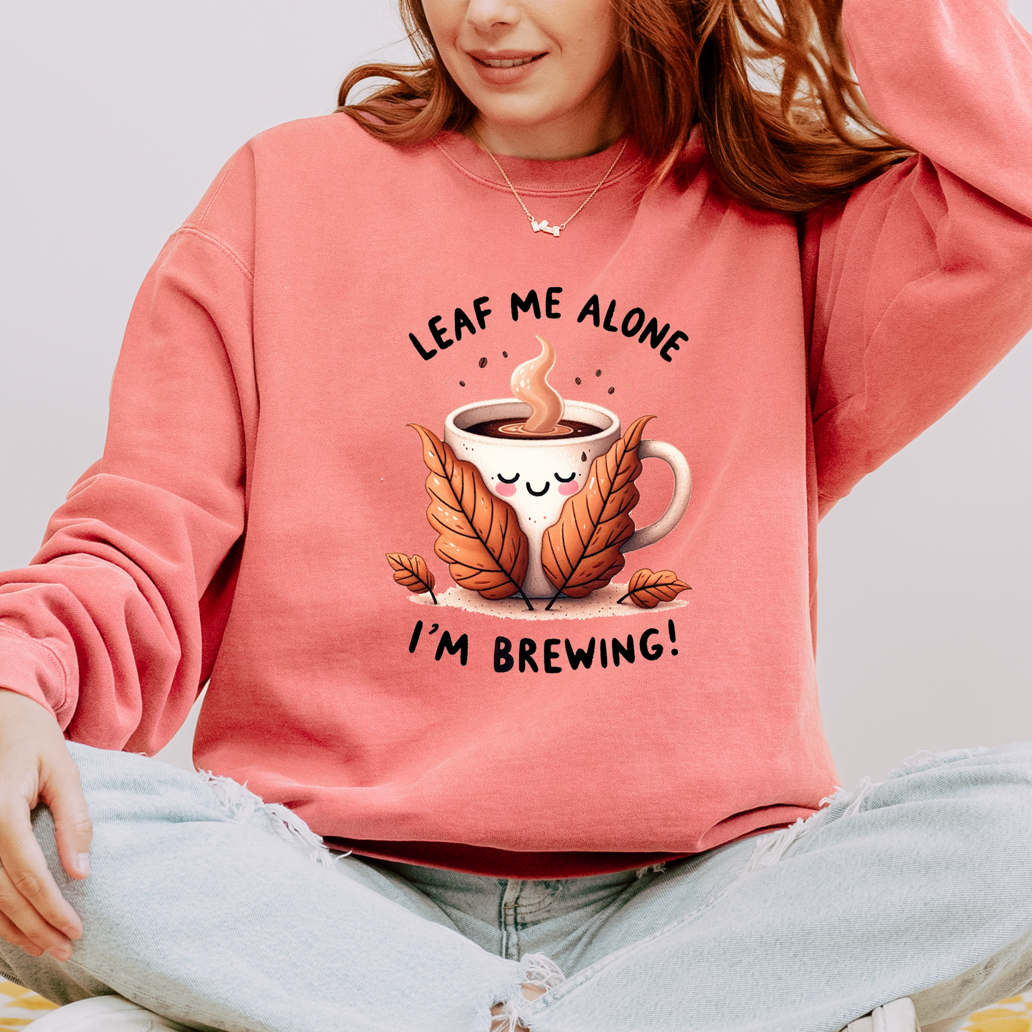 🍂☕ Leaf Me Alone, I’m Brewing 😌✨
🧡Cotton Sweatshirt