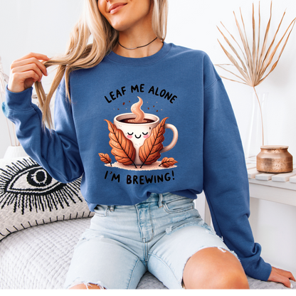 🍂☕ Leaf Me Alone, I’m Brewing 😌✨
🧡Cotton Sweatshirt