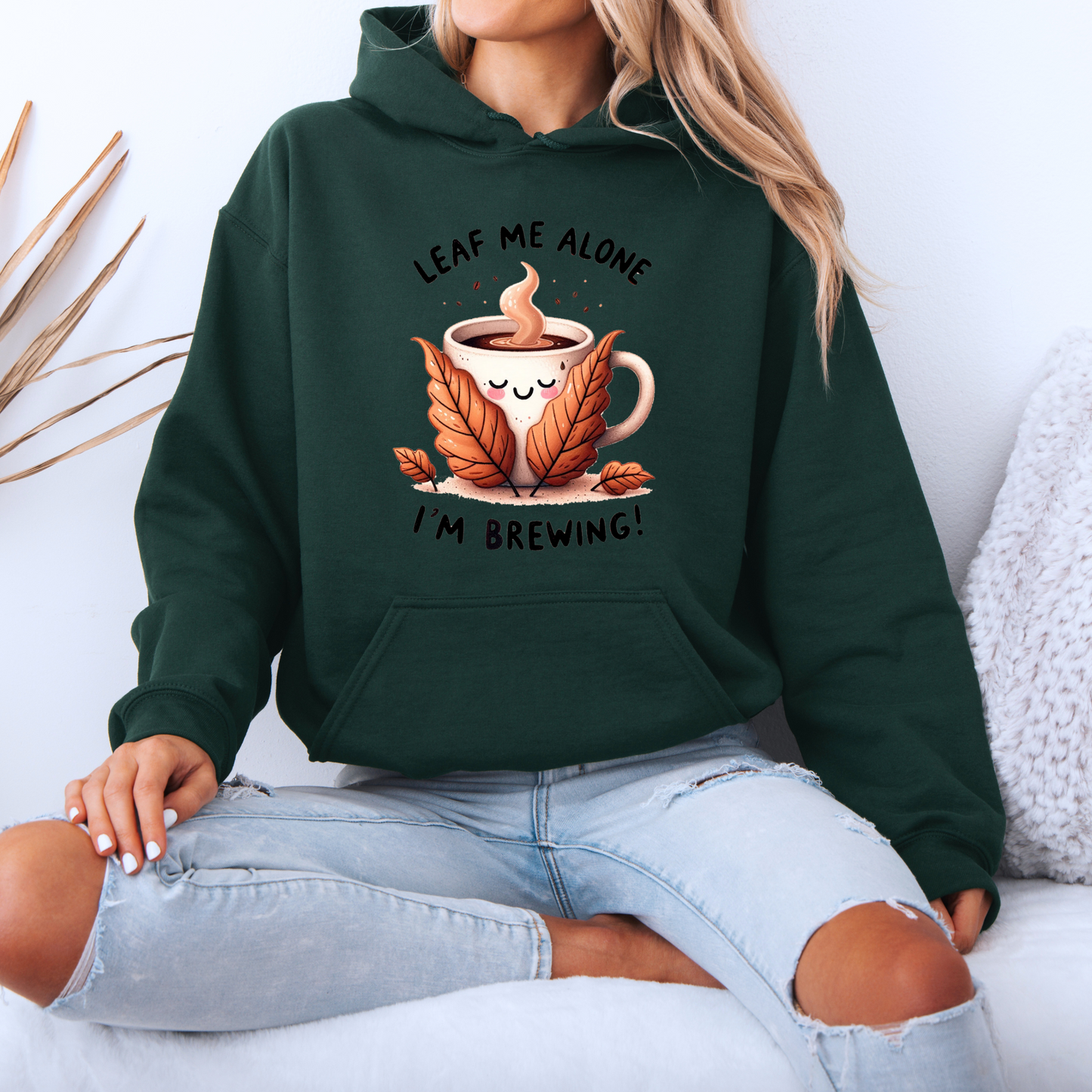 🍂☕ Leaf Me Alone, I’m Brewing 😌✨
 🎃Luxuriously Thick Hoodie