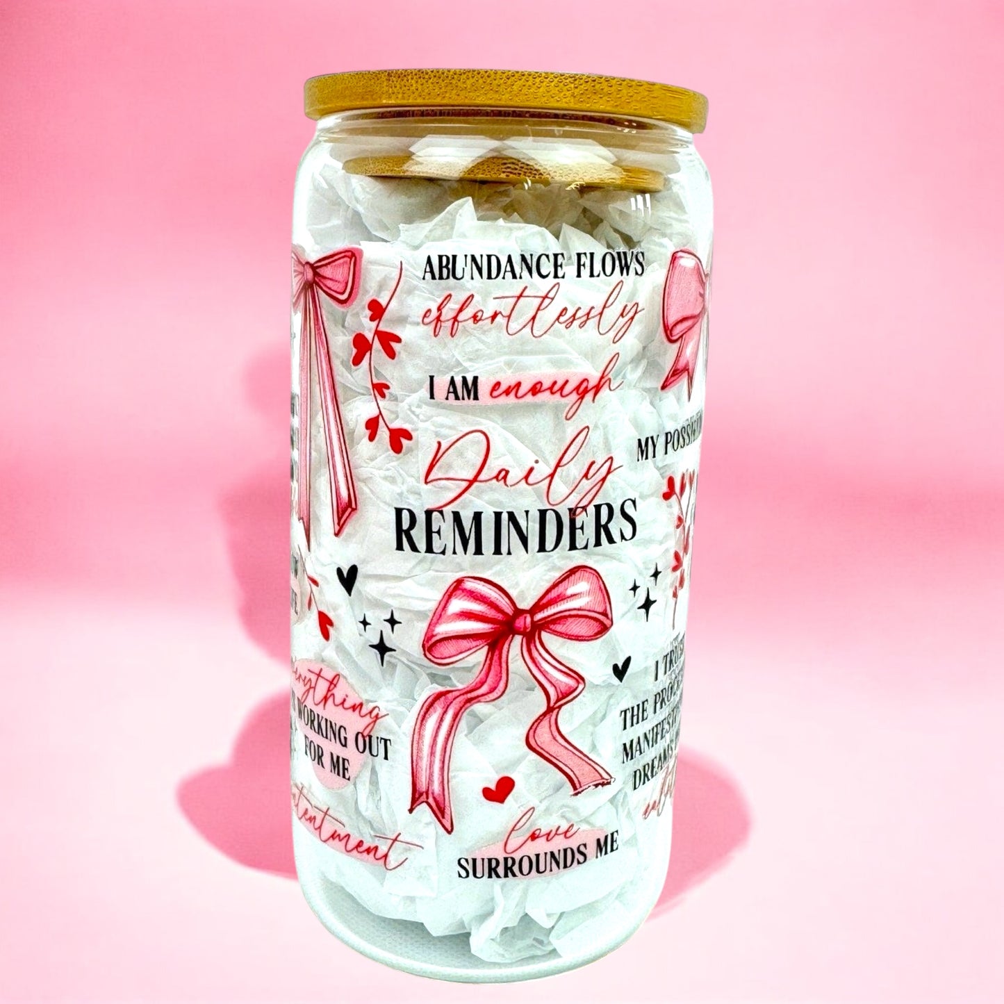 Soft Girl Daily Reminders 16oz (455ml) Iced Coffee Glass Cup