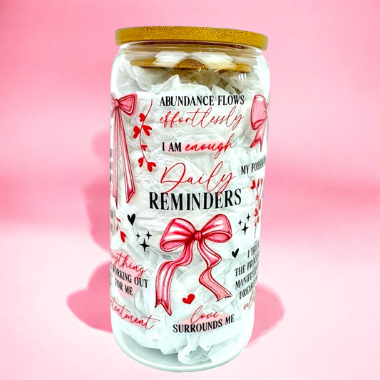 Soft Girl Daily Reminders 16oz (455ml) Iced Coffee Glass Cup