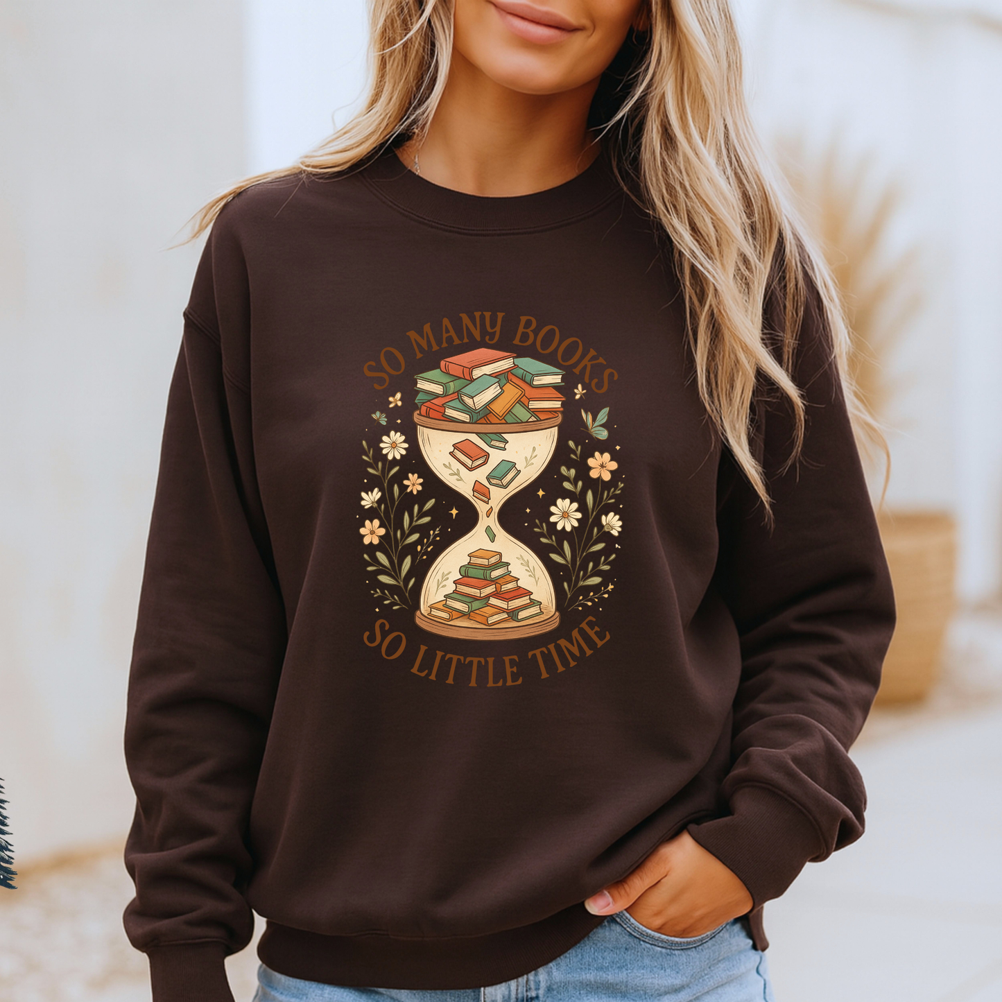 📚So Many Books, So Little Time Bookish⏳✨Organic Cotton Sweatshirt