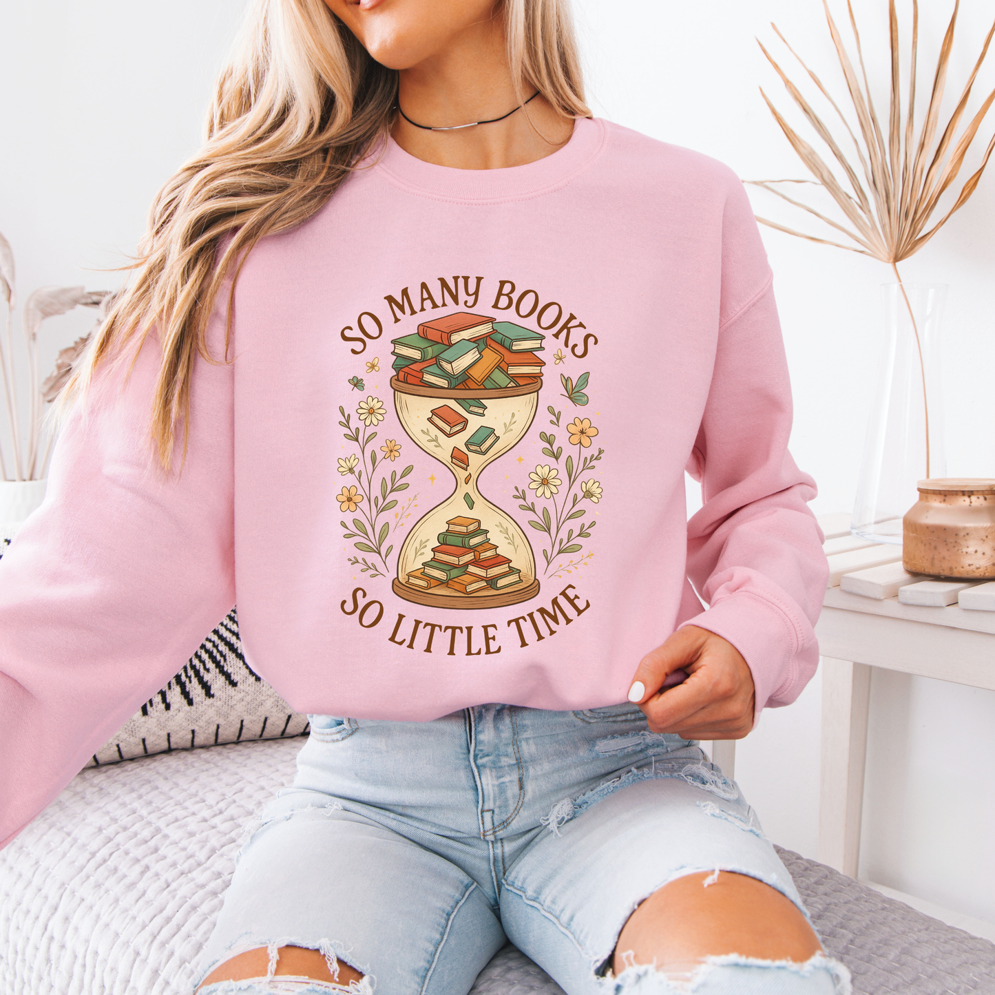 📚So Many Books, So Little Time Bookish⏳✨Organic Cotton Sweatshirt