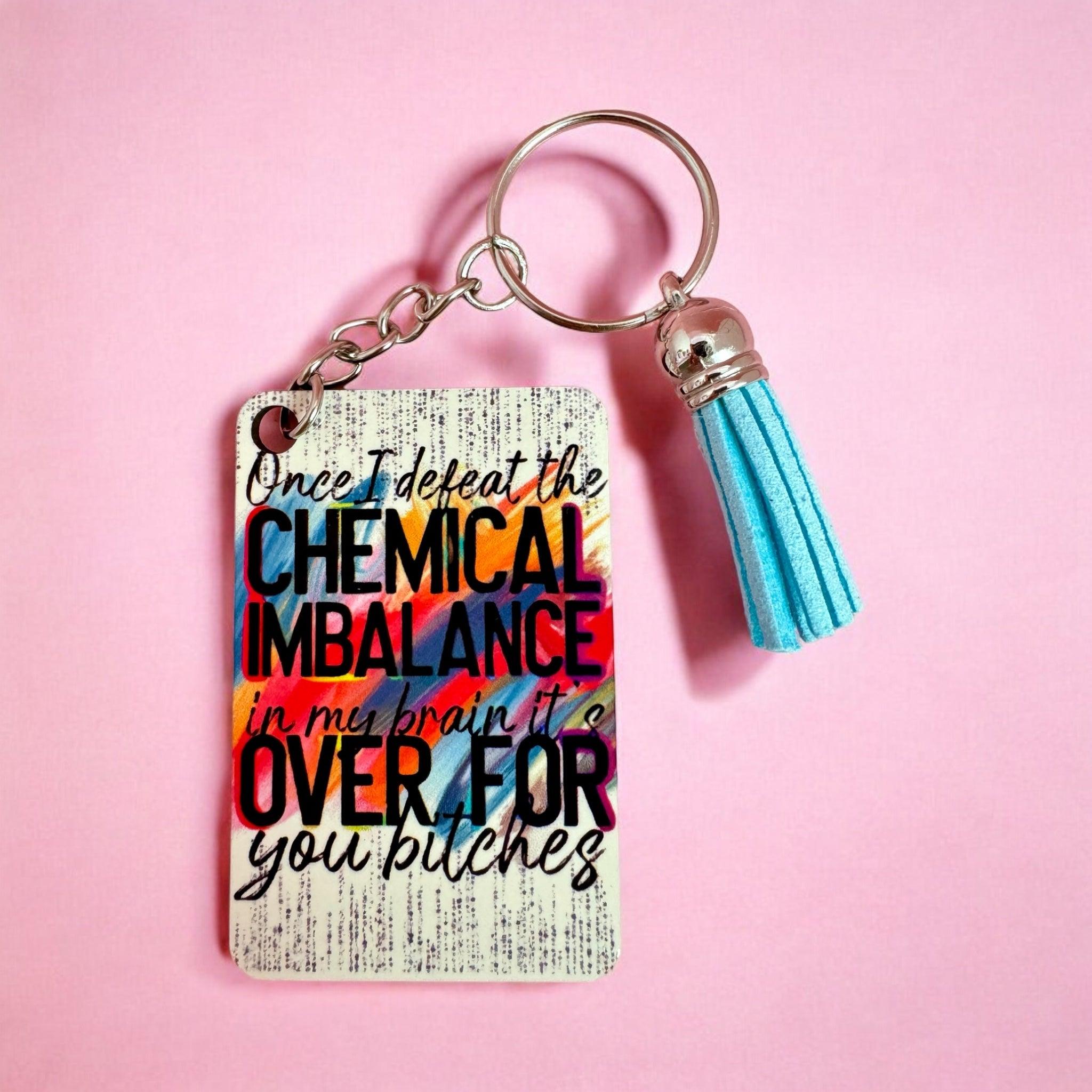 Chemical Imbalance Keyring  with Tassel Charm