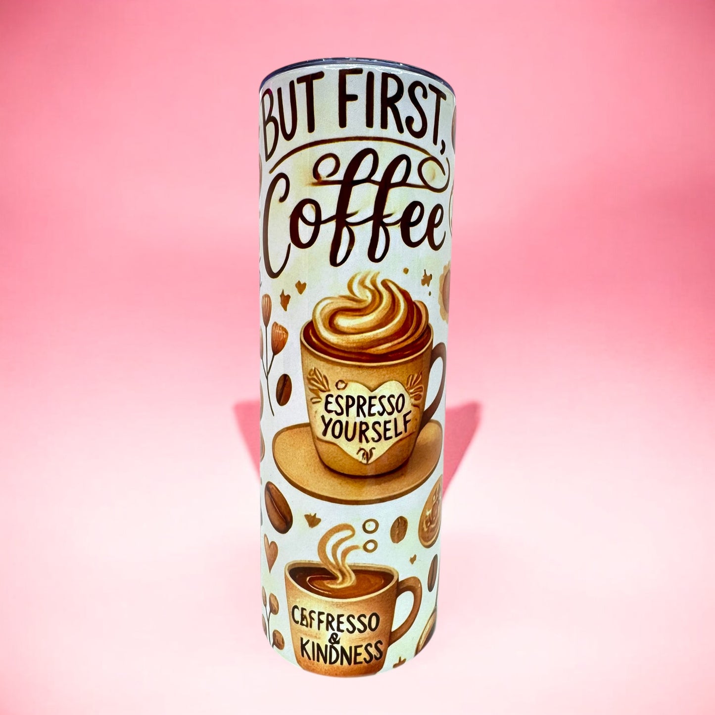 ☕ But First, Coffee – 20oz Tumbler 💛