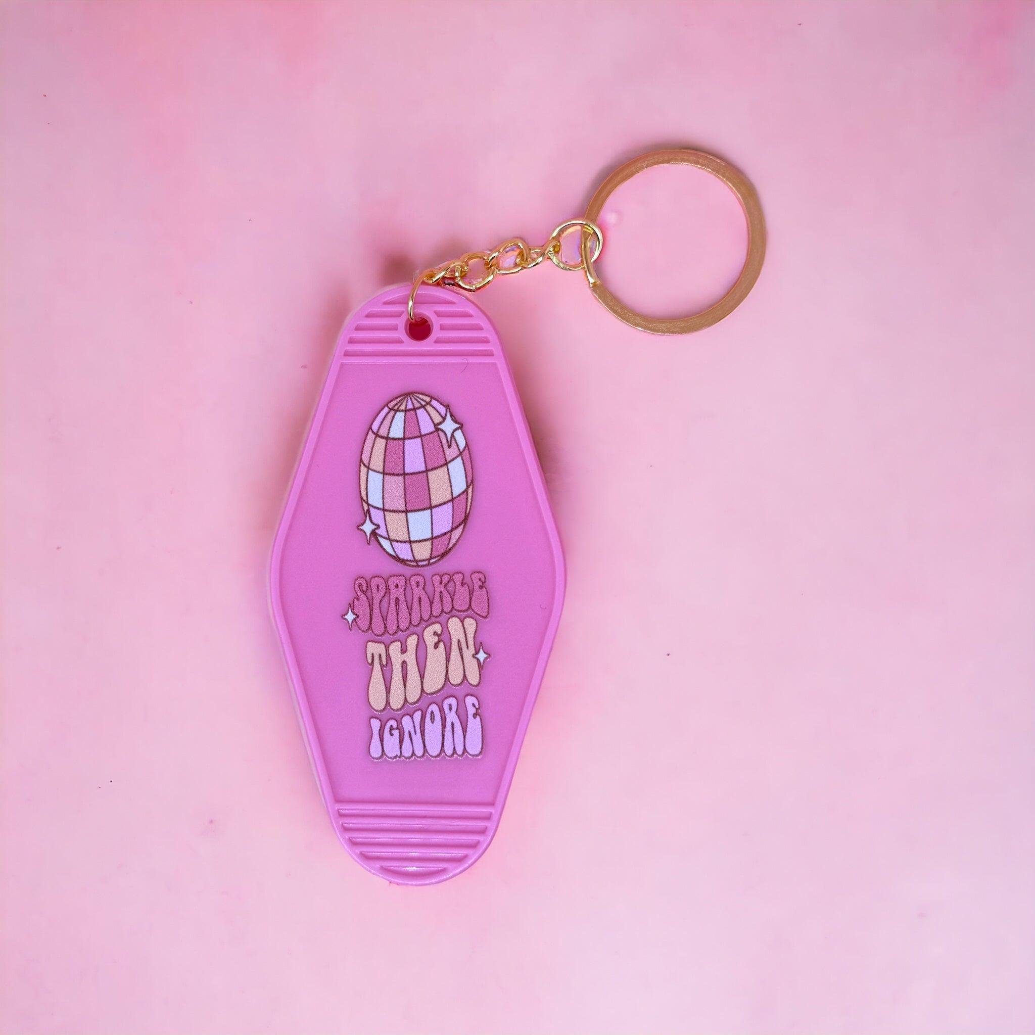 Sparkle Then Ignore Motel Keyring