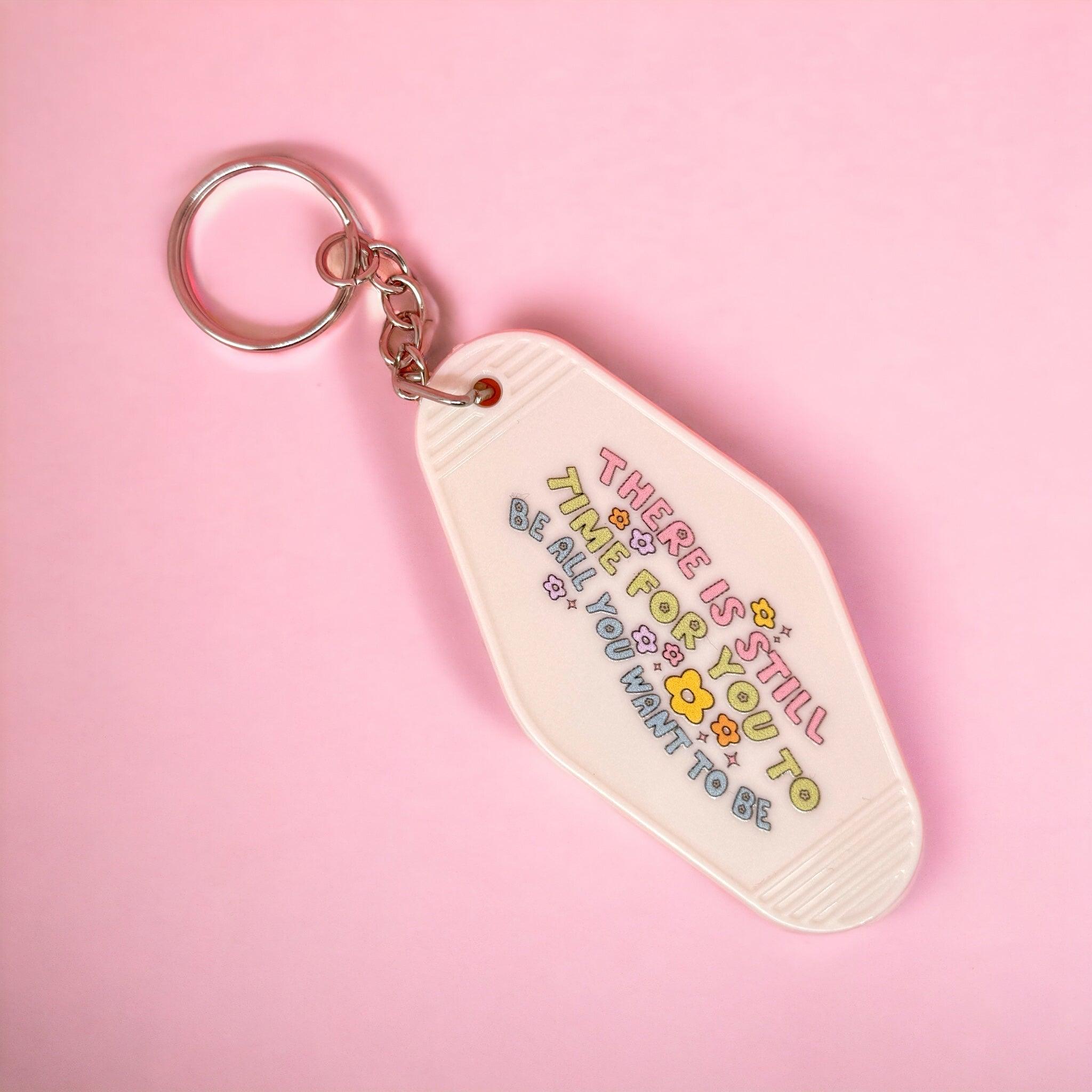 There is Still Time for You Motel Keyring