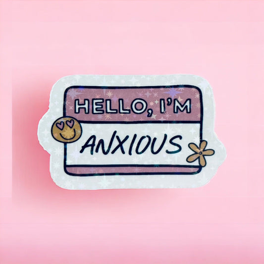 Vinyl Sticker I'm Anxious