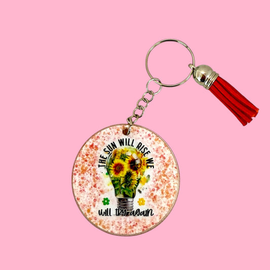 🌻 “The Sun Will Rise” Acrylic Keyring ☀️✨