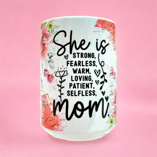 🌸She Is Mom – Floral 15oz Mug🌸