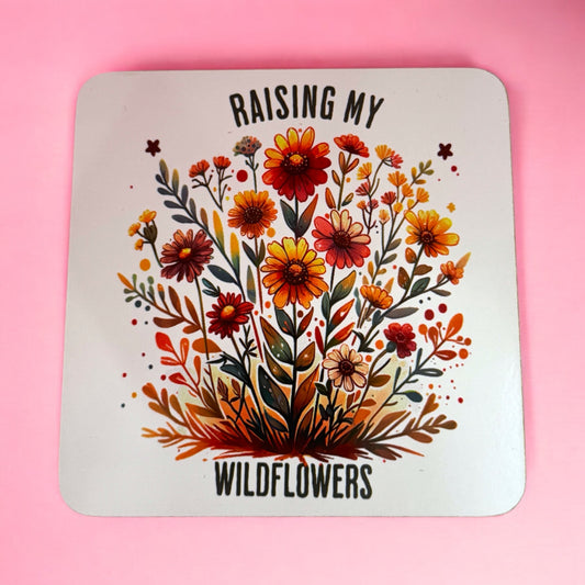🌸Raising My Wildflowers Coaster🌸