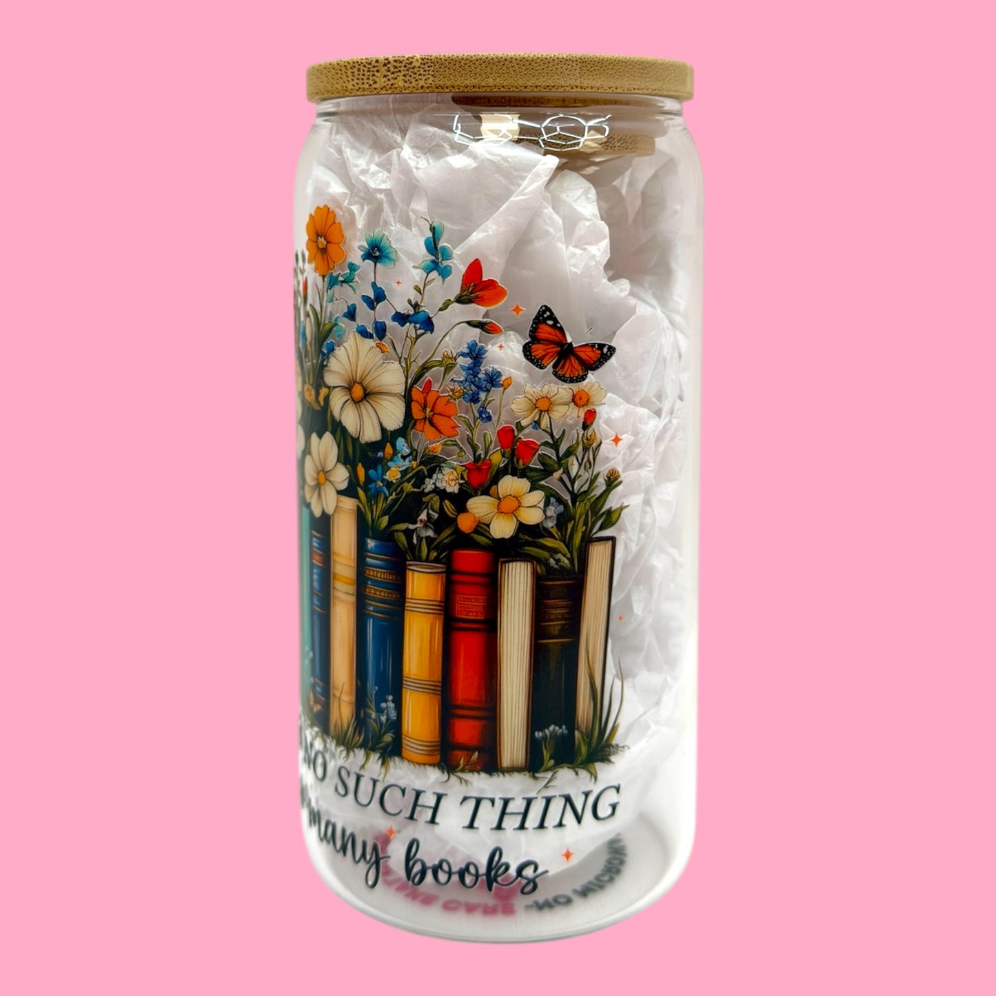 📚🌼 No Such Thing as Too Many Books Glass Cup, 16oz