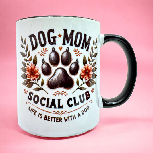 🖤 Dog Mom Social Club 11oz Mug 🐾