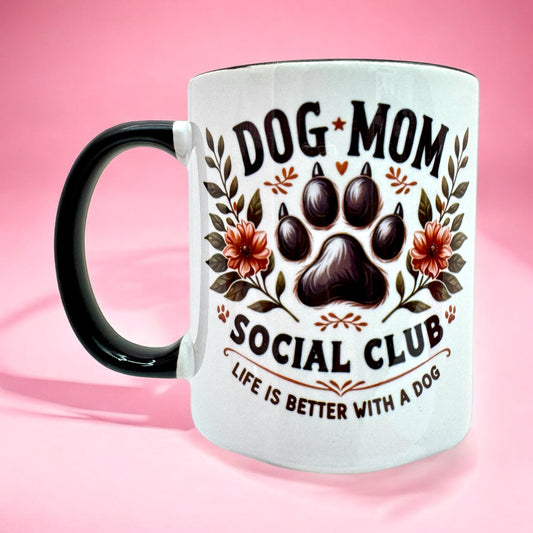🖤 Dog Mom Social Club 11oz Mug 🐾