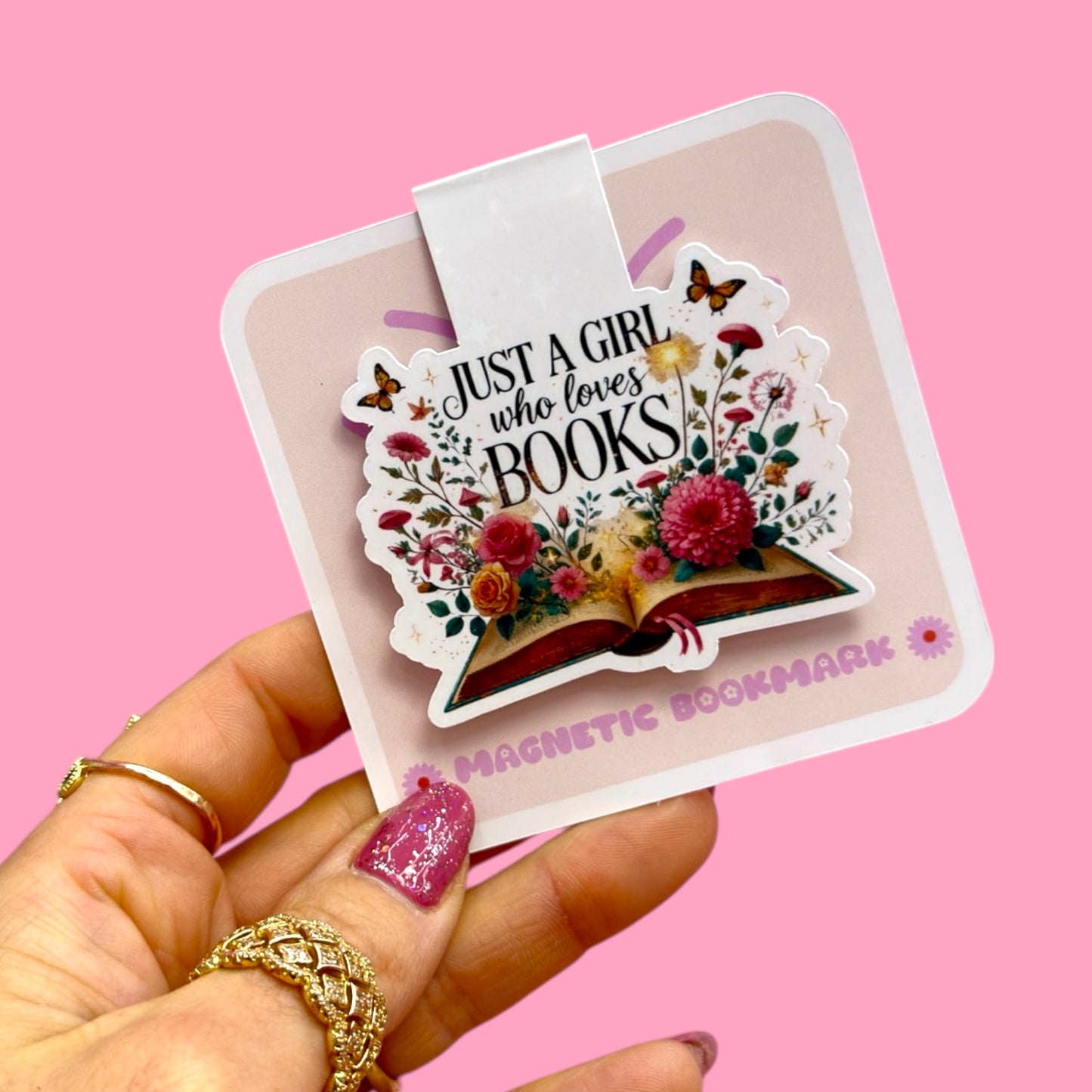 📖🌸 Just a Girl Who Loves Books, Magnetic Bookmark