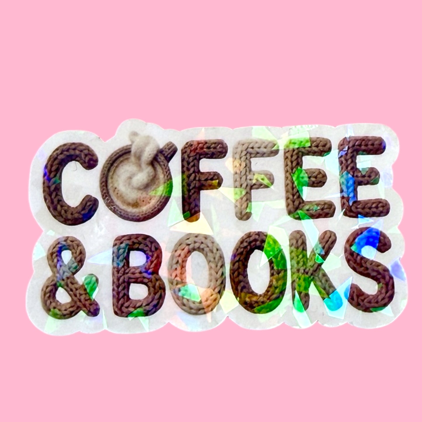 ✨☕📚 Coffee & Books, Holographic Sticker