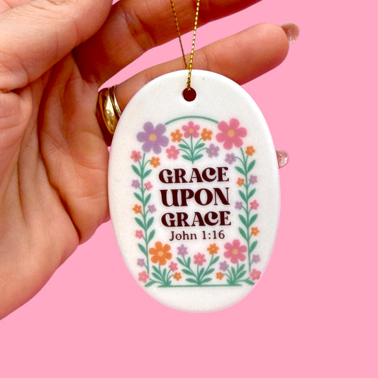 🌸 Grace Upon Grace Ceramic Ornament ✨