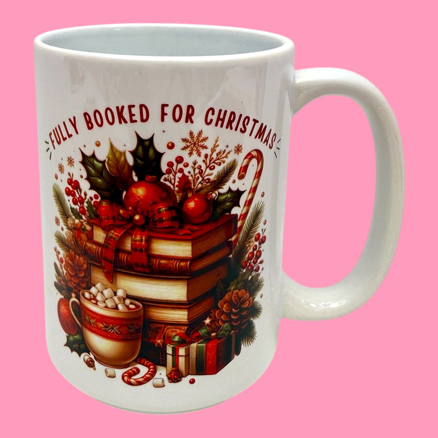 🎄 Fully Booked for Christmas – 15oz Mug 📚☕