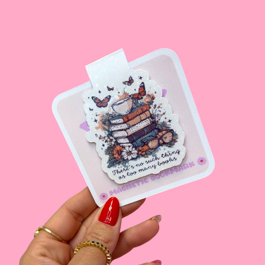 📚🦋 “Too Many Books?” – Cozy Stack Magnetic Bookmark