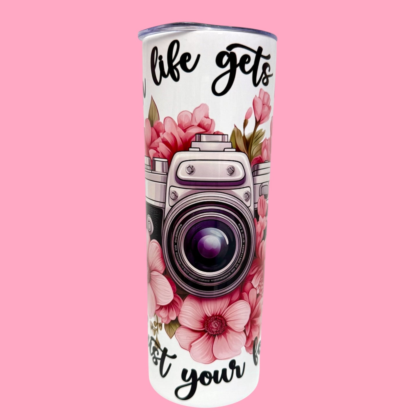📸 When Life Gets Blurry, Adjust Your Focus 20oz Tumbler 🌸✨
