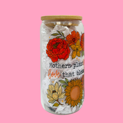 Mothers Plant Seeds of Love 16oz Glass Cup 🌻💛