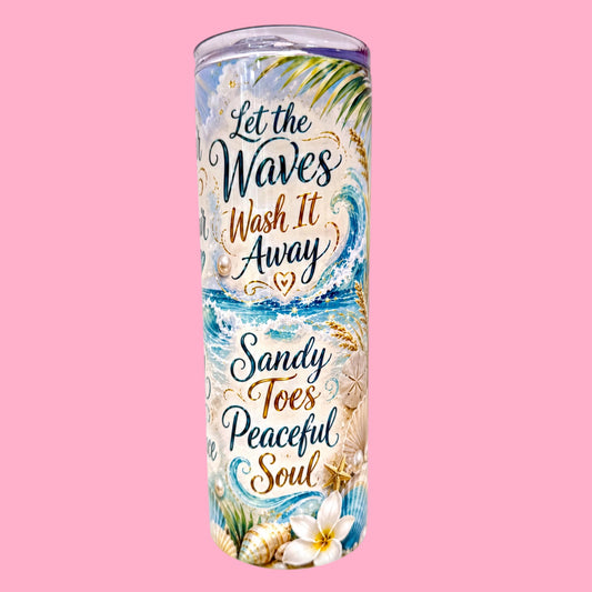 🌊 Let the Waves Wash It Away 20oz Tumbler 🐚✨
