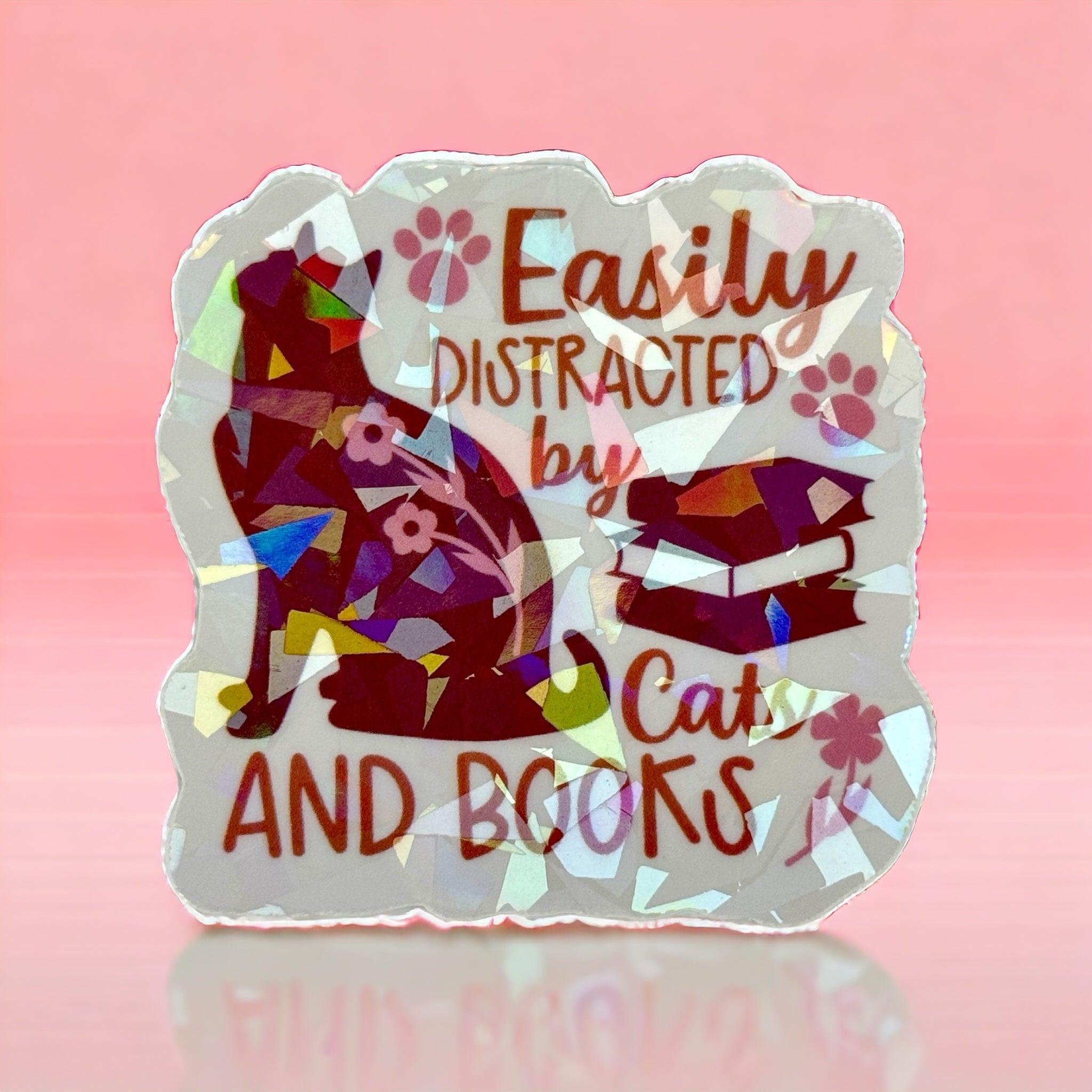 Vinyl Sticker Easily Distracted by Cats and Books