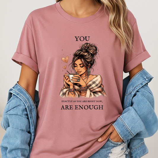 ✨☕ Cozy Self-Love Tee 💕🌸
“You Are Enough”  🌿💖