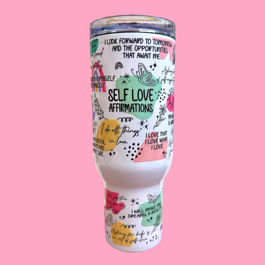 💖 Self Love Affirmation 40oz Tumbler – Motivational Travel Cup