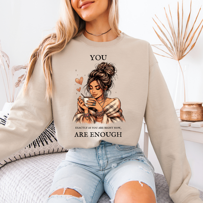 🌸☕ Cozy Self-Love Sweatshirt 💕✨
“You Are Enough”