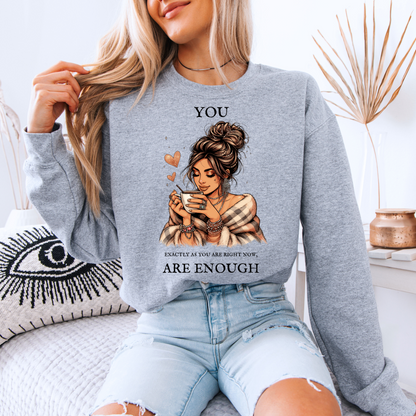 🌸☕ Cozy Self-Love Sweatshirt 💕✨
“You Are Enough”