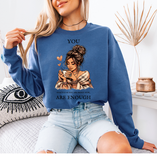 🌸☕ Cozy Self-Love Sweatshirt 💕✨
“You Are Enough”