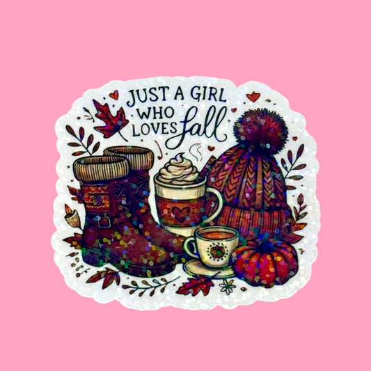 🍂 Just a Girl Who Loves Fall Holographic Sticker ☕🧣✨